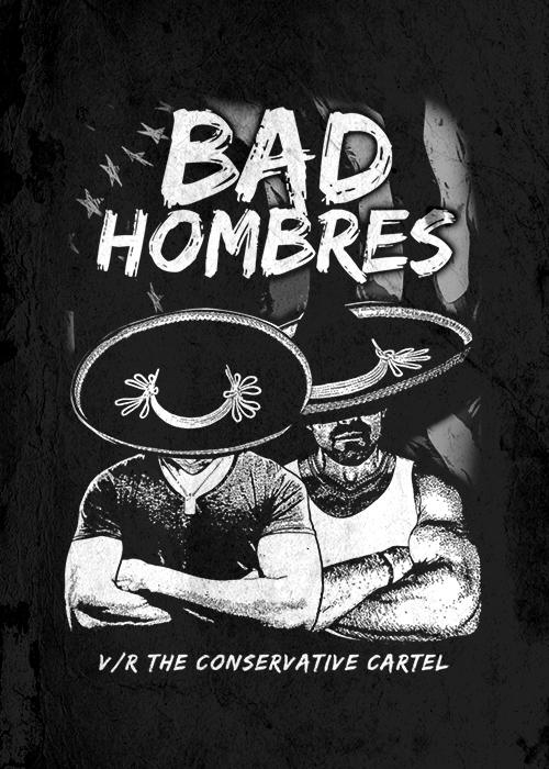 Men's Long Sleeve Shirt - Bad Hombres