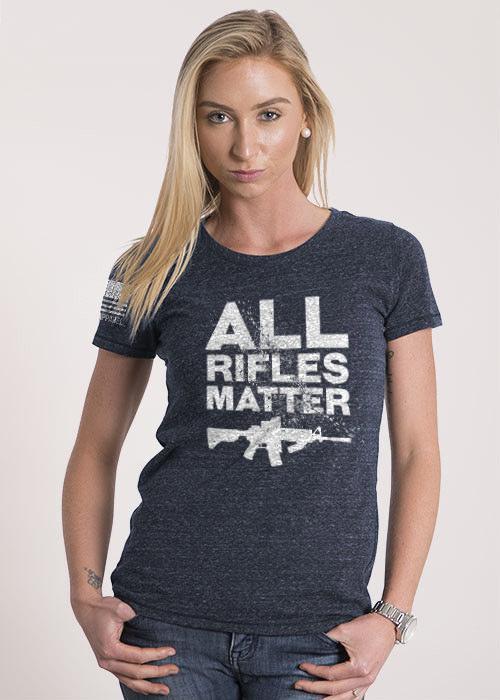 Women's Relaxed Fit T-Shirt - All Rifles Matter
