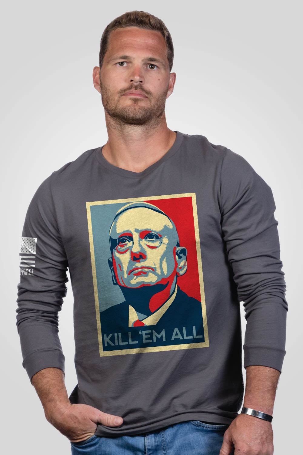 Men's Long Sleeve - Mattis - Kill 'Em All