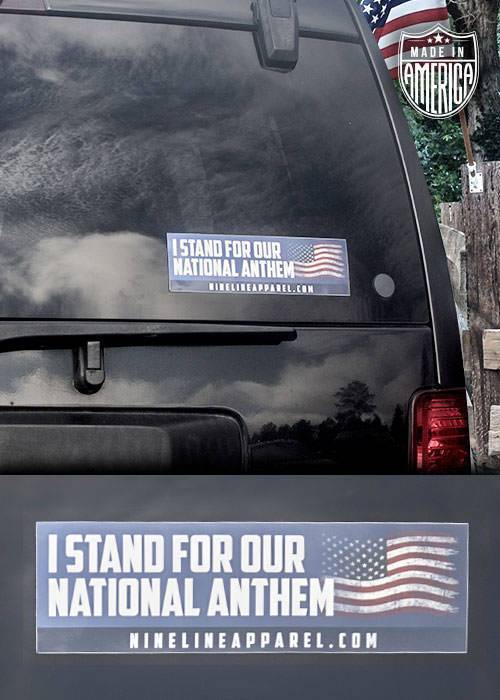 Bumper Sticker -  Stand for the National Anthem